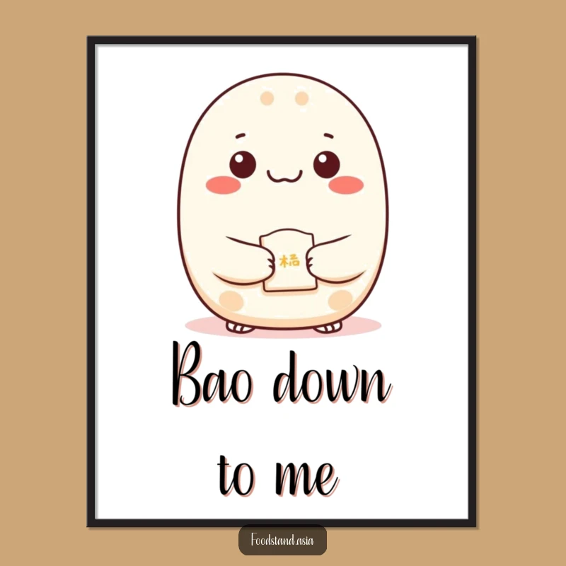 Funny Bao Poster: Content Cookie Wall Art Gift for Good Vibes