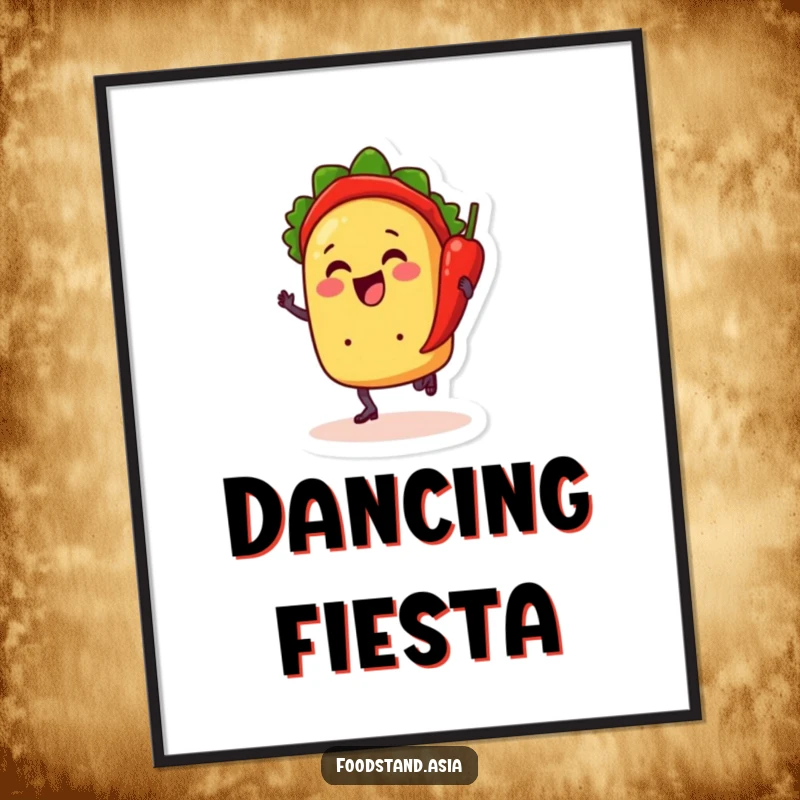 Funny poster of a cheerful anthropomorphic taco dancing with a chili pepper, bringing a humorous fiesta theme to any space.