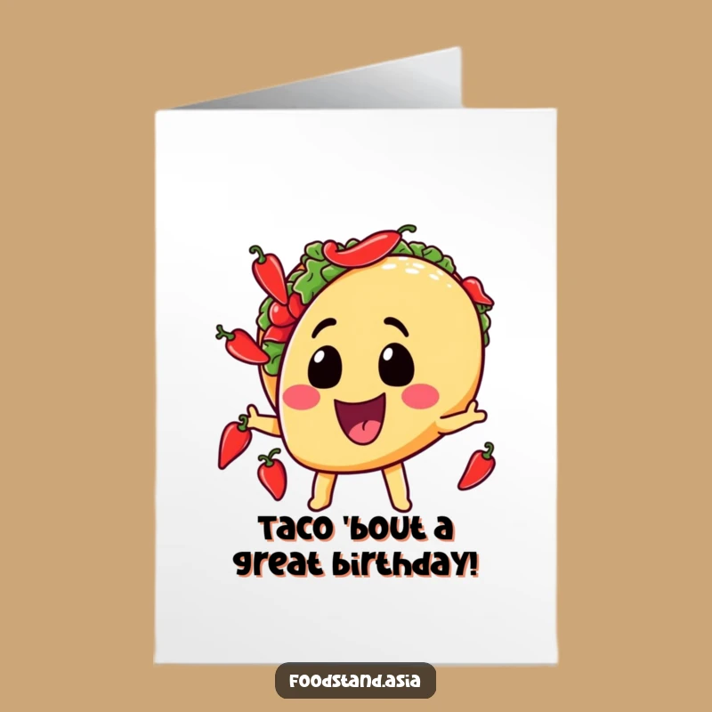 Free Printable Funny Taco Birthday Card - Juggling Chili Downloadable Gift