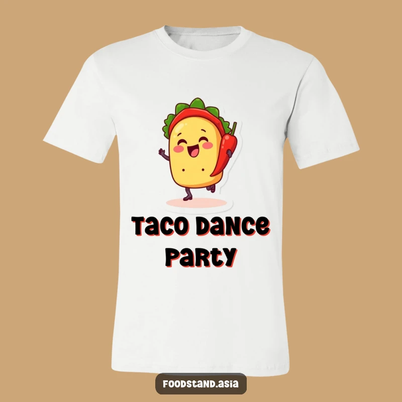 Funny Taco Dancing T-Shirt: Fiesta Partner Design - Awesome Funny Gift Tee